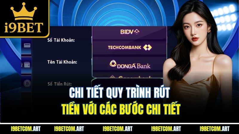 chi-tiet-quy-trinh-rut-tien-voi-cac-buoc-chi-tiet