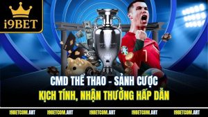 cmd-the-thao-sanh-cuoc-kich-tinh-nhan-thuong-hap-dan