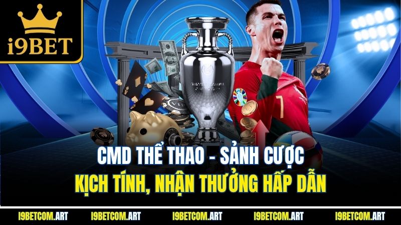 cmd-the-thao-sanh-cuoc-kich-tinh-nhan-thuong-hap-dan