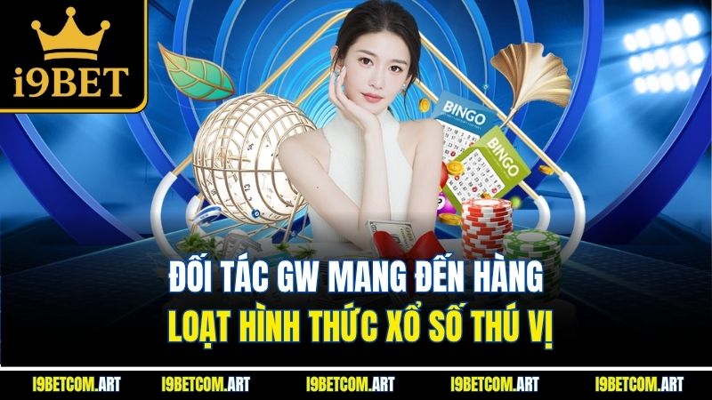 doi-tac-gw-mang-den-hang-loat-hinh-thuc-xo-so-thu-vi