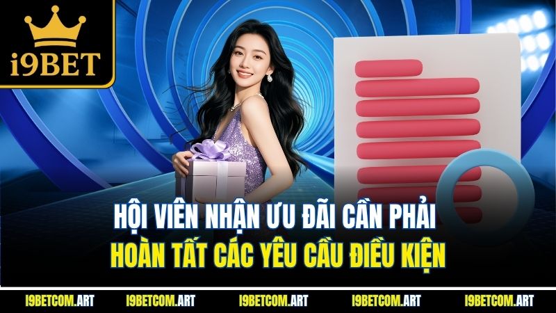 hoi-vien-nhan-uu-dai-can-phai-hoan-tat-cac-yeu-cau-dieu-kien
